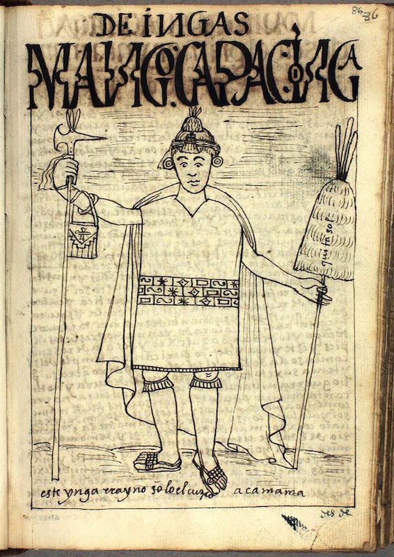 The first Inka, Manco Capac Inka, from Felipe Guaman Poma de Ayala, The First New Chronicle and Good Government (or El primer nueva corónica y buen gobierno, c. 1615, p. 86 (image from The Royal Danish Library, Copenhagen)