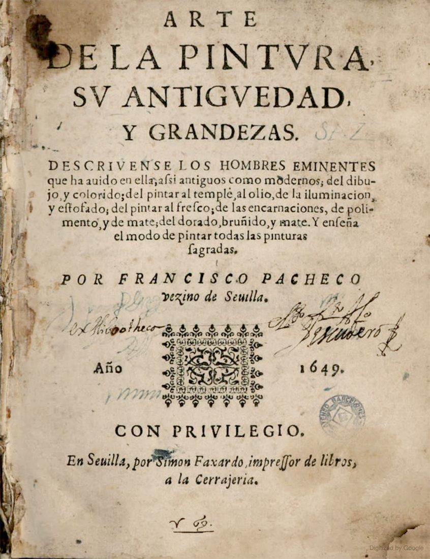 Francisco Pacheco, Arte de la pintura, 1649 (Barcelona Athenaeum Library)