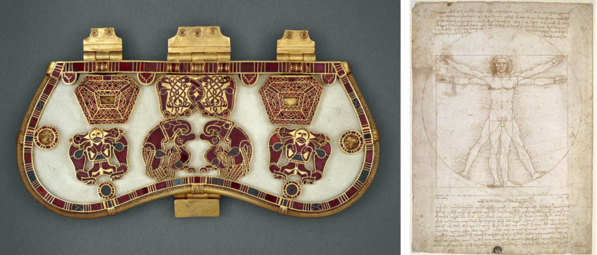 Left: Purse lid from the Sutton Hoo ship burial, early 7th century, gold, garnet and millefiori, 19 x 8.3 cm (British Museum, London); Right: Leonardo da Vinci, Vitruvian Man, 1490, pen and ink wash over metalpoint on paper, 34.6 x 24.4 cm (Galleria dell’Accademia, Venice)