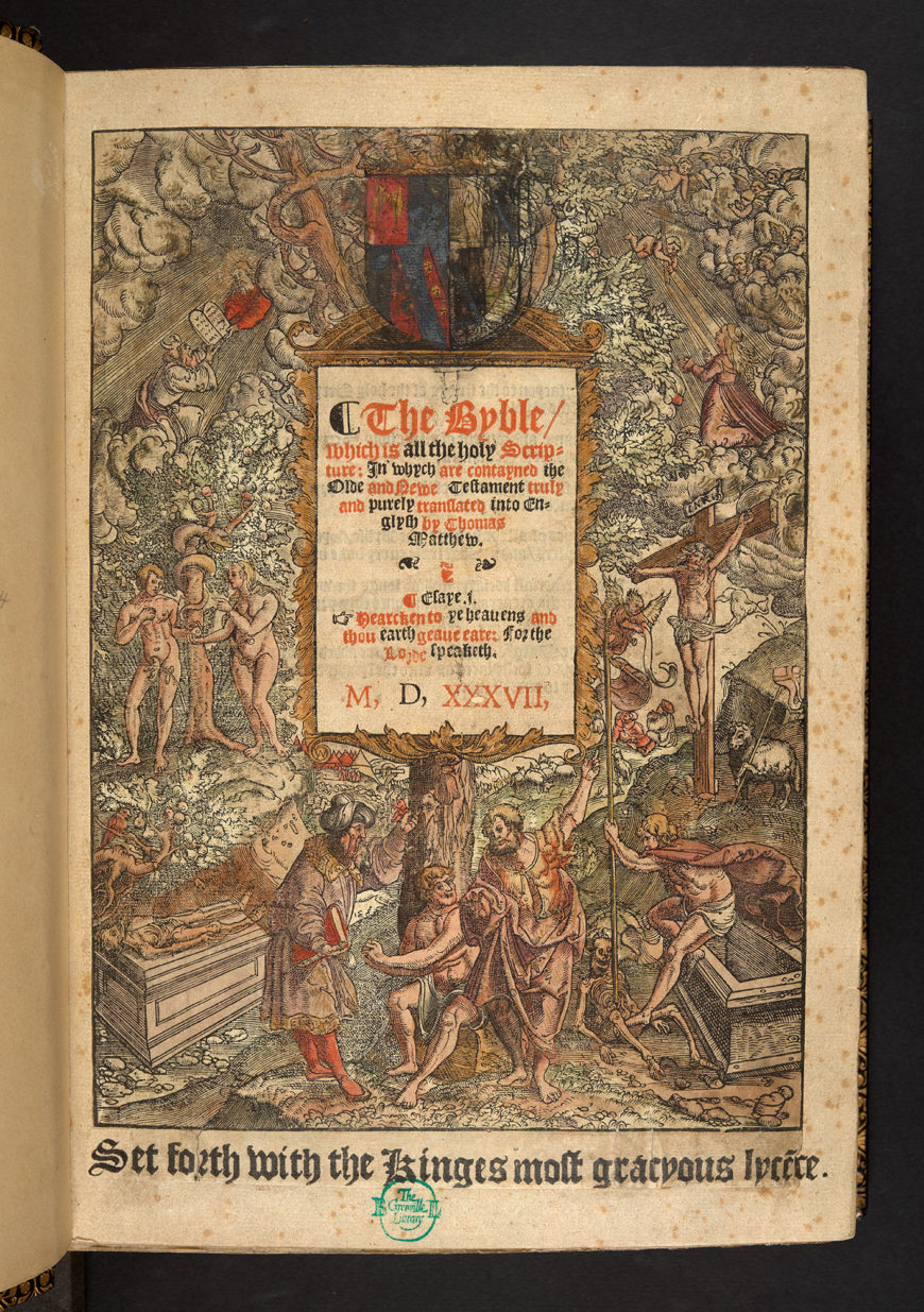 The Byble, which is all the holy Scripture: in whych are contayned the Olde and Newe Testament truly and purely translated into Englysh by Thomas Matthew., 1537, Antwerp, printed book (The British Library)