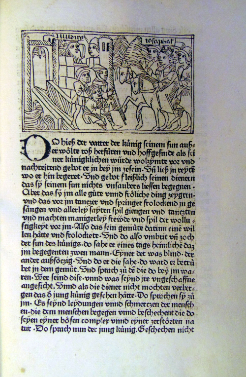 An illustrated German version of Barlaam and Josaphat, printed in Augsburg around 1470 CE. Shown here is an illustration of Josasphat’s encounter of a blind man and a leper, and the text narrates how his attendants explain the reality of human suffering to him. British Library, IB.5919 