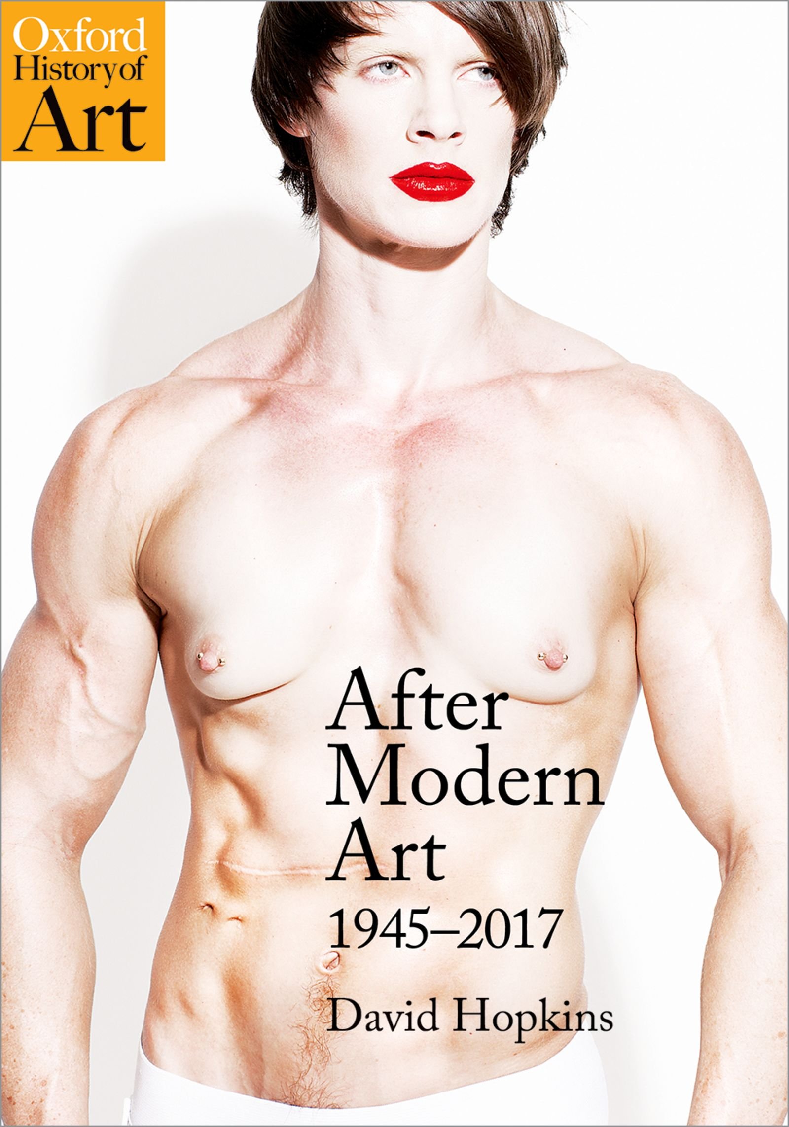 Cover of the book David Hopkins, After Modern Art: 1945–2017, Oxford University Press, 2018