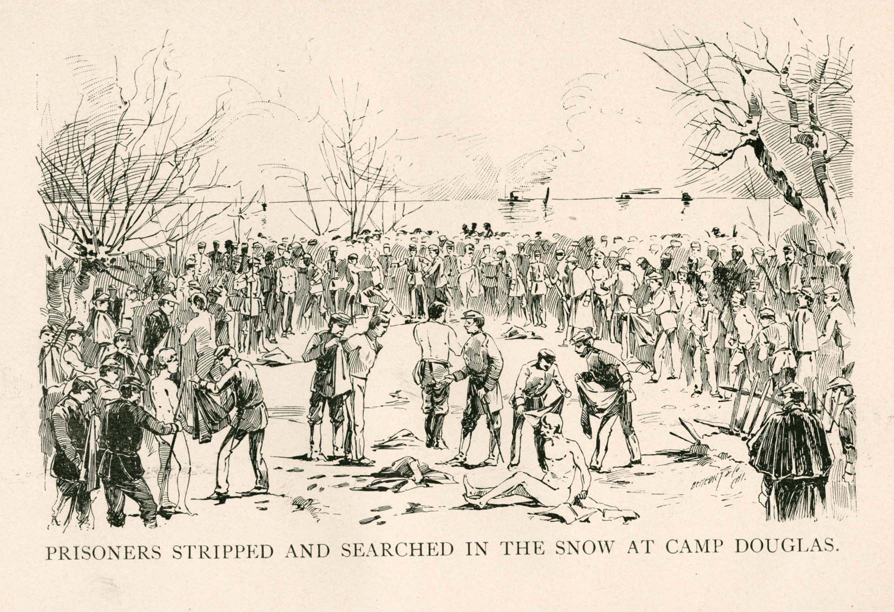 Prisoners Stripped and Searched in the Snow at Camp Douglas, 1893, engraving from John M. Copley, A Sketch of the Battle of Franklin, Tenn; with Reminiscences of Camp Douglas, Austin, Texas: Eugene Von Boekmann, 1893, p. 76 (Newberry Library)