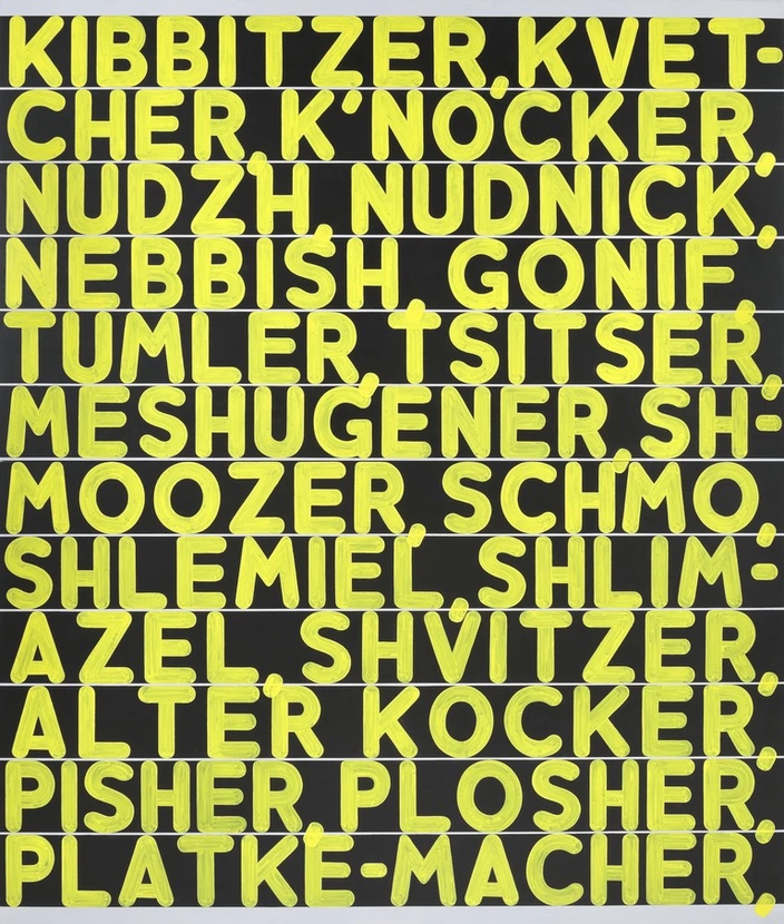 Mel Bochner, The Joys of Yiddish, 2012, oil and acrylic on canvas (The Jewish Museum, New York)