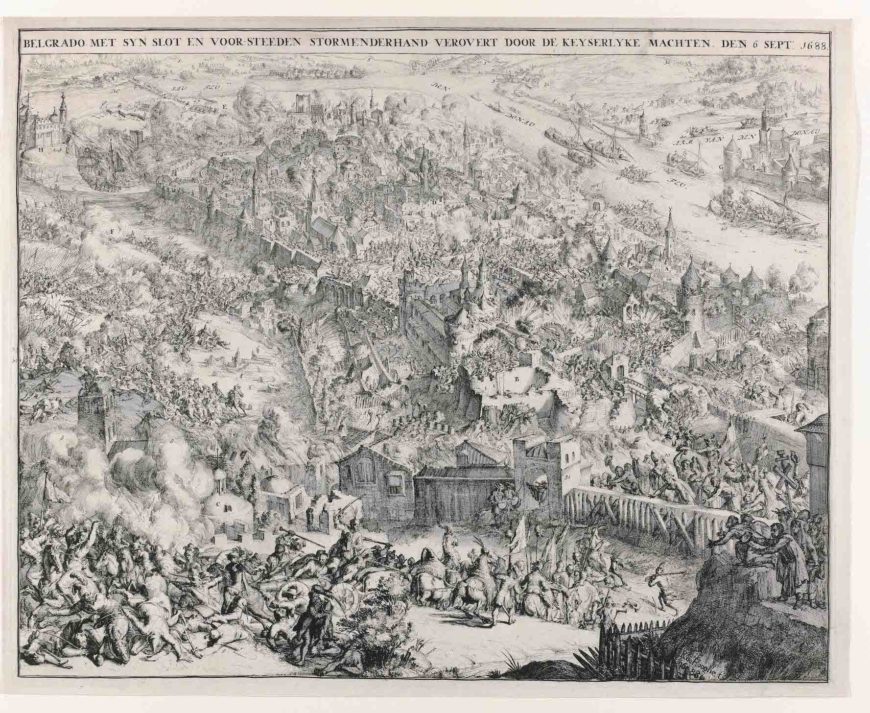 Romeyn de Hooghe, Belgrade Taken by Storm by Maximilian Emanuel, Elector of Bavaria, September 6, 1688, 1688, engraving, 47 x 58 cm (Rijksmuseum)