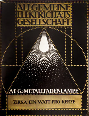 Peter Behrens, Poster for Allgemeine Elektricitäts Gesellschaft (AEG), 1910 (photo: Bernd Schwabe in Hannover)