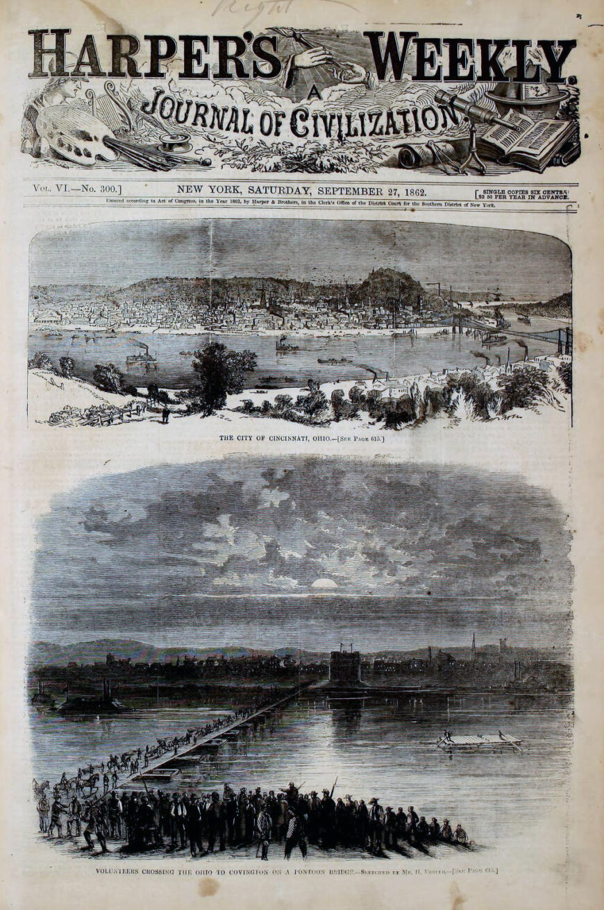 Henry Mosler, "City of Cincinnati, Ohio" and "Union Volunteers crossing the Ohio River to Covington on a pontoon bridge," Harper's Weekly, September 27, 1862 (Lincoln Financial Foundation Collection)