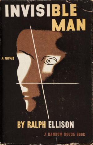 Cover of the first edition, Ralph Ellison, Invisible Man (Random House: New York, 1952)