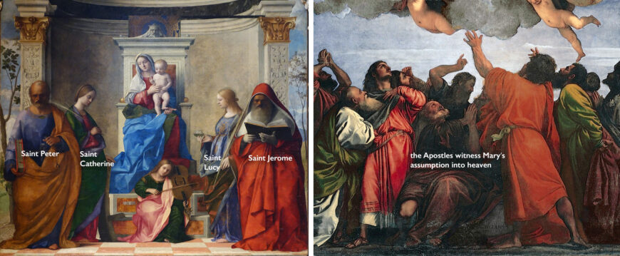 Left: A sacra conversazione (detail), Giovanni Bellini, San Zaccaria Altarpiece, 1505, oil on wood transferred to canvas, 500 x 235 cm (San Zaccaria, Venice); right: Apostles witness Mary's assumption in sacre conversazione (detail), Titian, Assumption of the Virgin, 1516–18, oil on panel, 690 x 360 cm (Basilica di Santa Maria Gloriosa dei Frari, Venice)