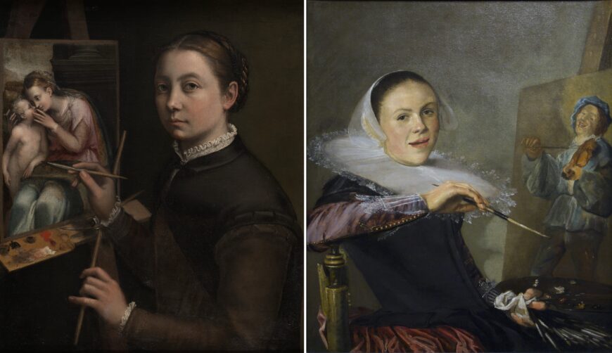 Sofonisba Anguissola, Self-Portrait, 1556, oil on canvas, 66 x 57 cm (Łańcut Castle, Poland); Judith Leyster, Self-Portrait, c. 1633, oil on canvas, 74.6 x 65.1 cm (National Gallery of Art, Washington, D.C.)