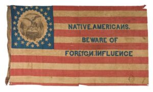 A flag representing the ideas of the Know-Nothing Party, originating in 1849 and active throughout the 1850s.