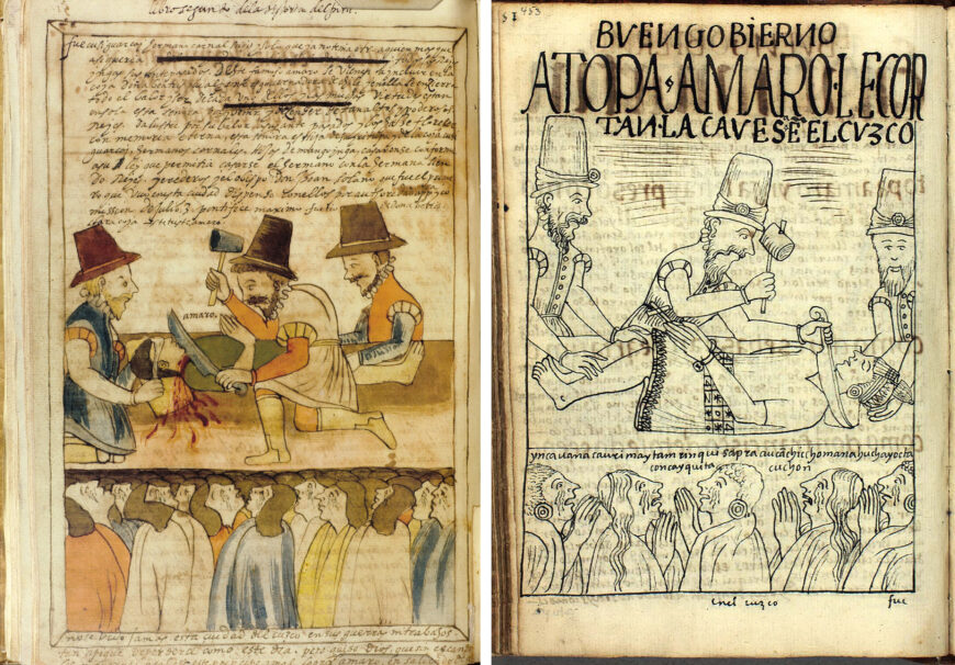 Left: Felipe Guaman Poma de Ayala, The Execution of Tupac Amaru I, from Martín de Murúa, Historia y Genealogía de los Reyes Ingas del Piru (History and Genealogy of the Inka Kings of Peru), c. 1580–90, manuscript on parchment, page 94 (University of Notre Dame Hesburgh Library, facsimile of the Galvin manuscript, owned by Sean Galvin); right: Felipe Guaman Poma de Ayala, The Execution of Tupac Amaru I, from Felipe Guaman Poma de Ayala, El primer nueva corónica y buen gobierno (The First New Chronicle and Good Government), c. 1615, page 453 (The Royal Danish Library, Copenhagen)