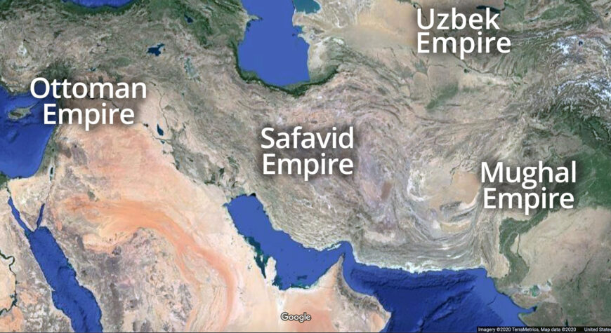 The Safavid Empire and neighboring empires (underlying map © Google)